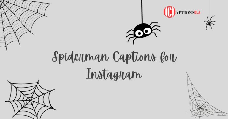 Best 125+ Spiderman Captions for Instagram